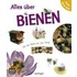 Erlebe deine Welt: Alles über Bienen