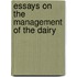 Essays on the Management of the Dairy