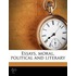 Essays, Moral, Political And Literary