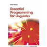 Essential Programming For Linguistics door Martin Weisser