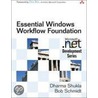 Essential Windows Workflow Foundation door Dharma Shukla