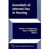 Essentials of Internet Use in Nursing door Kyun Kim