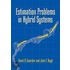 Estimation Problems In Hybrid Systems