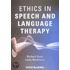 Ethics in Speech and Language Therapy