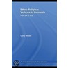 Ethno-Religious Violence In Indonesia door Wilson Christop