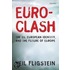 Euroclash Eu Euro Identity & Future P