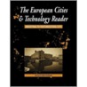 European Cities and Technology Reader by D.G. Goodman