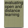 Evaluating Open And Distance Learning door Mary Thorpe