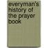 Everyman's History Of The Prayer Book