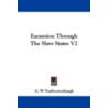 Excursion Through the Slave States V2 door G.W. Featherstonhaugh