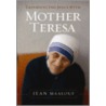 Experiencing Jesus with Mother Teresa door Jean Maalouf