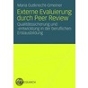 Externe Evaluierung durch Peer Review door Maria Gutknecht-Gmeiner