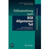 Fallsammlung Zum Bgb Allgemeiner Teil by Franz Jürgen Säcker