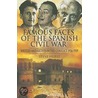 Famous Faces of the Spanish Civil War by Steve Hurst