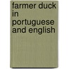 Farmer Duck In Portuguese And English door Martin Waddell