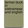 Farmer Duck In Vietnamese And English door Martin Waddell
