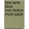 Fast Lane Blue Non-Fiction Multi-Pack door Alan Trussell-Cullen