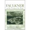 Faulkner And The Ecology Of The South door Joseph R. Urgo