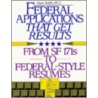 Federal Applications That Get Results by Russ Smith