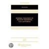 Federal Taxation of  Wealth Transfers by Stephanie J. Willbanks