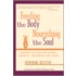 Feeding the Body, Nourishing the Soul