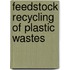 Feedstock Recycling Of Plastic Wastes