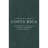 Field Guide To Plants Of Costa Rica C by Margaret B. Gargiullo
