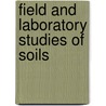 Field and Laboratory Studies of Soils door Arthur Gillett McCall