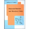 Financial Markets and Monetary Policy door Jeffrey A. Frankel