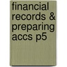 Financial Records & Preparing Accs P5 door Onbekend
