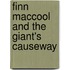 Finn Maccool And The Giant's Causeway