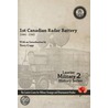 First Canadian Radar Battery, 1944-45 by Terry Copp