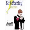 First Church Of The Everlasting Aints door Donald Sevener