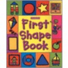 First Shape Book [With Folded Poster] by Ann Montague Smith