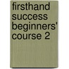 Firsthand Success Beginners' Course 2 door Steve Brown