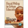 Fiscal Policy In Urban Education (pb) door Jonathan A. Sheldon