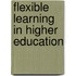 Flexible Learning In Higher Education