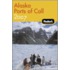 Fodor's Alaska Ports of Call with Map