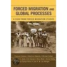 Forced Migration And Global Processes door Francois Crepeau