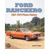Ford Ranchero 1957-1979 Photo History door James C. Mays