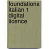 Foundations Italian 1 Digital Licence by Unknown