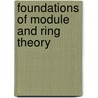 Foundations of Module and Ring Theory door Robert Wisbauer