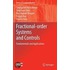 Fractional-Order Systems And Controls