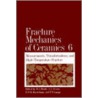 Fracture Mechanics of Ceramics Vol. 6 door Onbekend