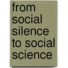 From Social Silence To Social Science door Theo Sandfort
