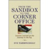 From The Sandbox To The Corner Office by Eve Tahmincioglu