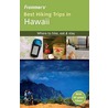 Frommer's Best Hiking Trips in Hawaii door Pamela Wright
