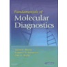 Fundamentals of Molecular Diagnostics door Edward R. Ashwood