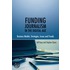 Funding Journalism in the Digital Age