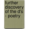 Further Discovery of the D's - Poetry by David Christensen